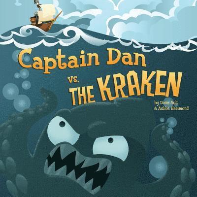 Dane Ault - Captain Dan vs. The Kraken, Häftad. Tillgänglighet: Lägg i varukorg