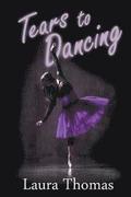Tears to Dancing