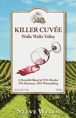Steve Wells - Killer Cuvee: Winemaker Series, Häftad