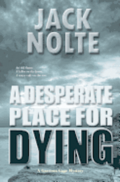A Desperate Place for Dying