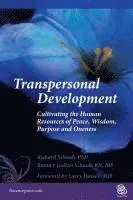 Transpersonal Development: Cultivating the Human Resources of Peace, Wisdom, Purpose and Oneness