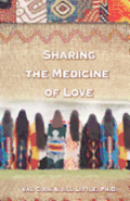 Sharing the Medicine of Love