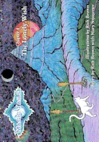 Mary Sojourner, Rich Brown - Magic Tails Chapter 4: The Lonely Wish, Häftad. Tillgänglighet: Lägg i varukorg