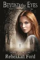 Rebekkah Ford - Beyond the Eyes, Häftad. Tillgänglighet: Lägg i varukorg