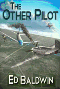 Ed Baldwin - The Other Pilot, Häftad