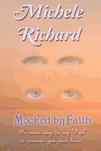Michele Richard - Mocked by Faith, Häftad. Tillgänglighet: Lägg i varukorg