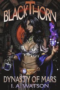 Blackthorn: Dynasty of Mars