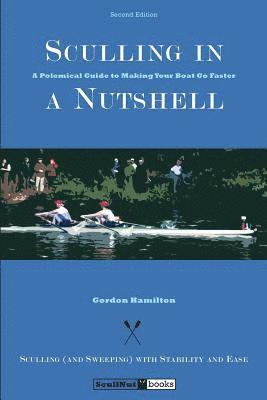 Gordon Hamilton - Sculling in a Nutshell: Second Edition, Häftad