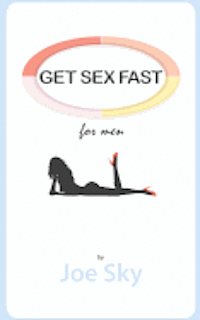 Joe Sky - GET SEX FAST (for men), Häftad