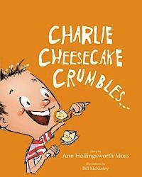 Ann Hollingsworth Moss - Charlie Cheesecake Crumbles, Häftad. Tillgänglighet: Lägg i varukorg