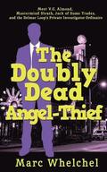 The Doubly Dead Angel-Thief