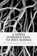 A Simple Introduction to DATA SCIENCE