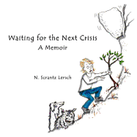 N. Scrantz Lersch - Waiting for the Next Crisis: Vexing and Poignant Moments with my 90 year old mother, Häftad. Tillgänglighet: Lägg i varukorg