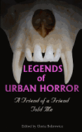Legends of Urban Horror: A Friend of a Friend Told Me