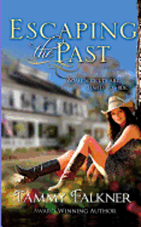 Tammy Falkner - Escaping the Past, Häftad