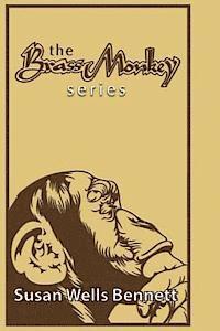 Susan Wells Bennett - The Brass Monkey Series, Häftad