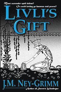 J. M. Ney-Grimm - Livli's Gift, Häftad. Tillgänglighet: Lägg i varukorg