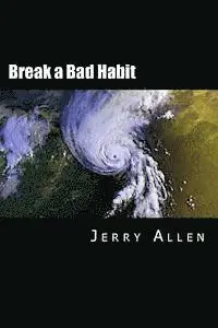 Jerry Allen - Break a Bad Habit, Häftad. Tillgänglighet: Lägg i varukorg