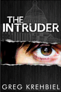 Greg Krehbiel - The Intruder, Häftad