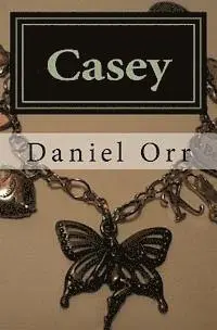 Daniel Wayne Orr - Casey: Don't Ever Call Me Worthless, Häftad. Tillgänglighet: Lägg i varukorg
