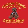 Tucson Teddy Takes a Trip: Catalina Island