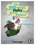The Big Hungry Hairy Green Monster