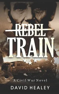 David Healey - Rebel Train, Häftad. Tillgänglighet: Lägg i varukorg