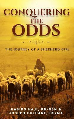 Joseph Culhane, Habibo Haji - Conquering the Odds: The Journey of a Shepherd Girl, Häftad