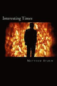 Matthew Storm - Interesting Times, Häftad. Tillgänglighet: Lägg i varukorg
