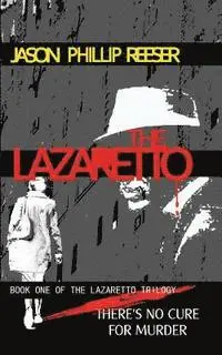 Jason Phillip Reeser - The Lazaretto, Häftad. Tillgänglighet: Lägg i varukorg