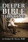 Deeper Bible Thinking
