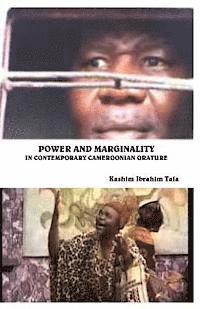 Kashim Ibrahim Tala - Power and Marginality in Contemporary Cameroonian Orature, Häftad