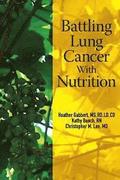 Battling Lung Cancer With Nutrition