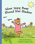 How Izzy Bear Found Her Shadow