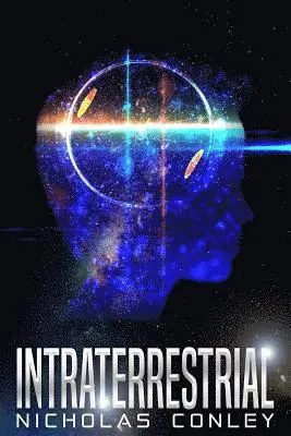 Nicholas Conley - Intraterrestrial, Häftad. Tillgänglighet: Lägg i varukorg