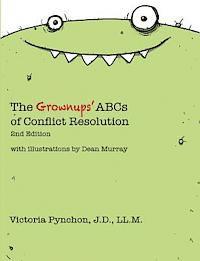 Victoria Pynchon - The Grownups' ABCs of Conflict Resolution, Häftad. Tillgänglighet: Lägg i varukorg