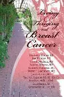 Living And Thriving With Breast Cancer