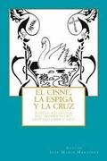 El cisne, la espiga y la cruz: : poesía religiosa del Modernismo hispanoamericano