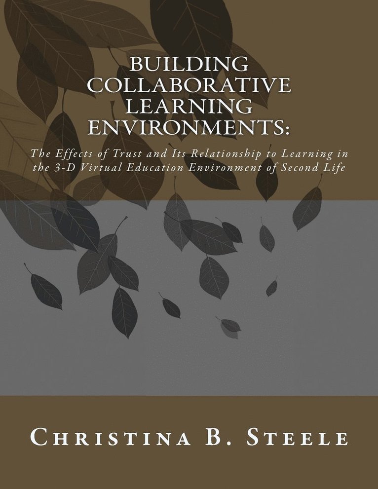 Christina B Steele - Building Collaborative Learning Environments, Häftad