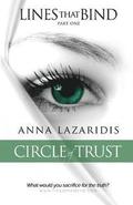 Lines that Bind - Circle of Trust - Part one: Circle of Trust