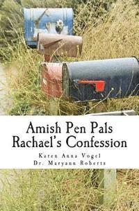 Amish Pen Pals: Rachael's Confession