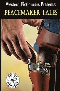 Johnny Boggs, Troy D. Smith - Peacemaker Tales, Häftad