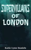 Supervillains of London