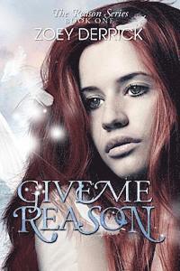 Zoey Derrick - Give Me Reason, Häftad. Tillgänglighet: Lägg i varukorg