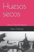 Huesos secos