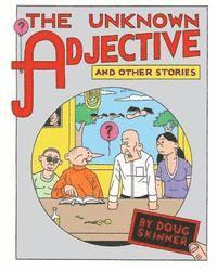Doug Skinner - The Unknown Adjective and Other Stories, Häftad
