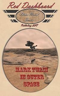 M. V. Montgomery - Mark Twain In Outer Space, Häftad