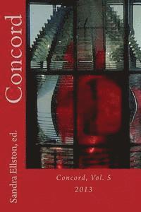 Sandra Ellston - Concord: Vol. 5, 2013, Häftad
