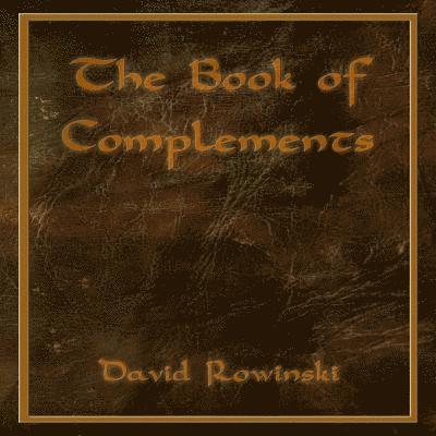 David Rowinski - The Book of Complements, Häftad