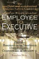 Brenden Blake - Employee to Executive, Häftad